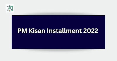 pm-kisan-installment-2022
