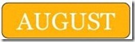 AUGUST