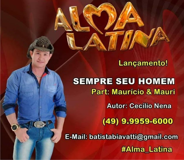 LANÇAMENTO BANDA ALMA LATINA- SEMPRE SEU HOMEM