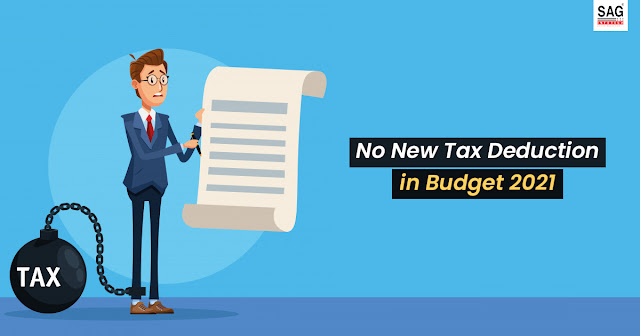 No New Tax Deduction in Budget 2021