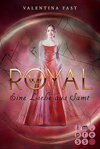 Royal 6: Eine Liebe aus Samt