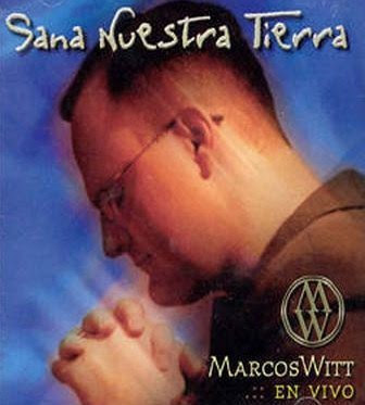 Marcos Witt - Sana Nuestra Tierra - En Vivo 2001