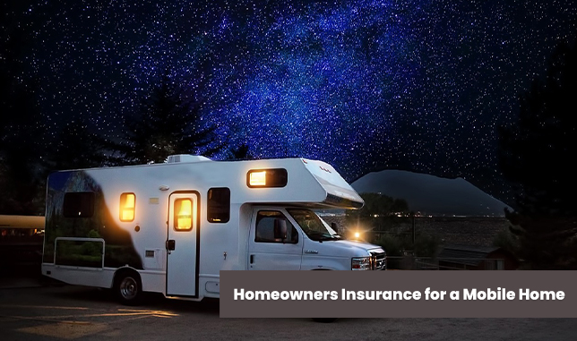 Homeowners Insurance for a Mobile Home