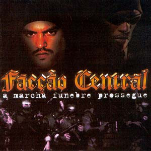 CD Facção Central - A Marcha Fúnebre Prossegue