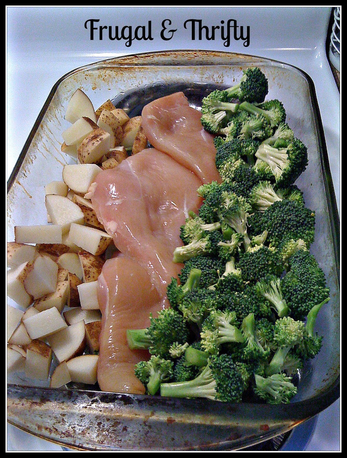 Frugal & Thrifty : 1 Pan Chicken Dinner