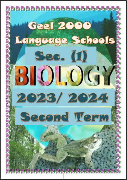 اقوى مذكرة بيولوجى للصف الاول الثانوى لغات الترم الثانى 2024 pdf اعداد مدارس جيل 2000