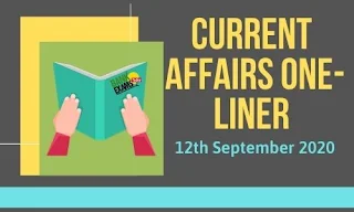 Current Affairs One-Liner: 12th September 2020