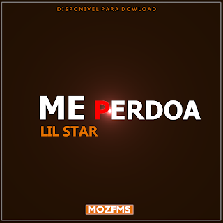Lil Star - Me Perdoa ( 2019 )