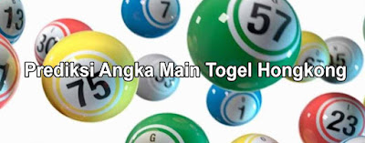 Prediksi Angka Main Togel Hongkong