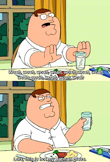 Family Guy Woah woah woah Lois this is not my batman glass