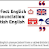 ‏ Perfect English Pronunciation: British English