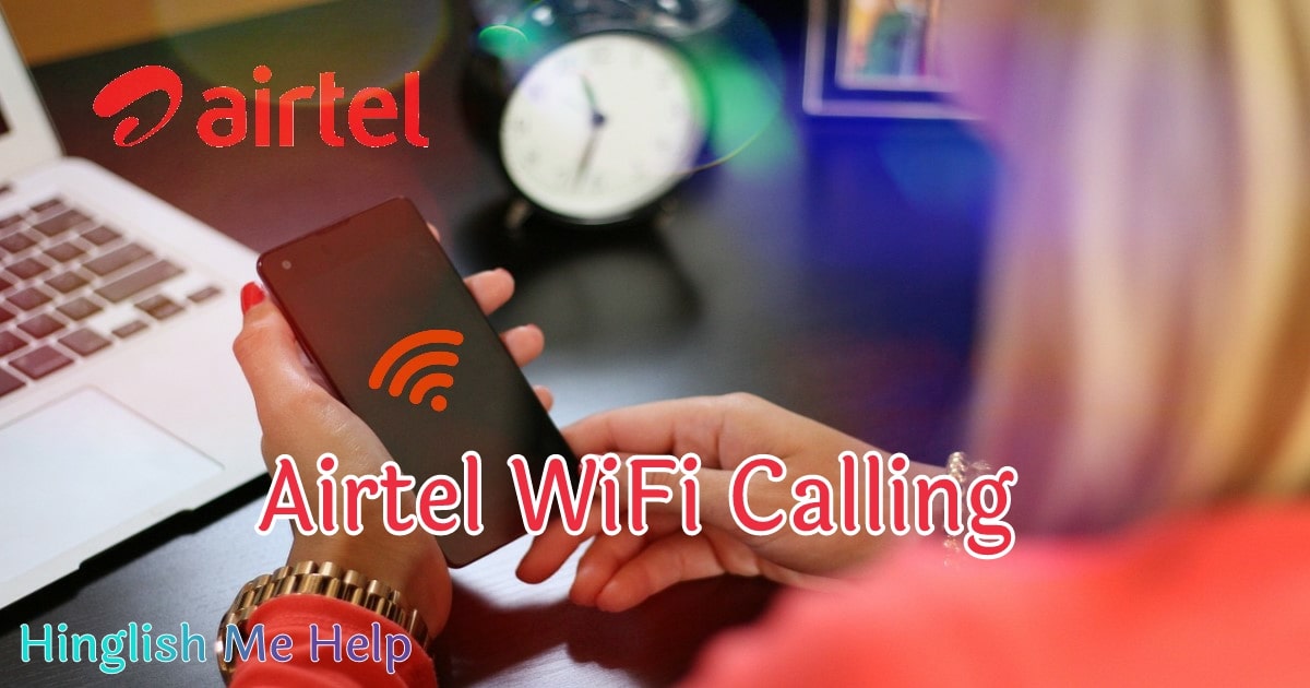 Airtel WiFi Calling