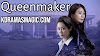 Queenmaker season 1 korean Drama in Urdu Hindi Dubbed – Complete EP Addad – KDramas Magic