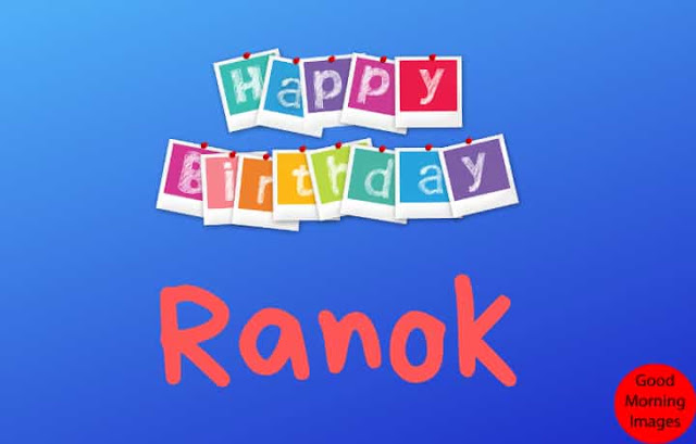 Happy Birthday Ranok