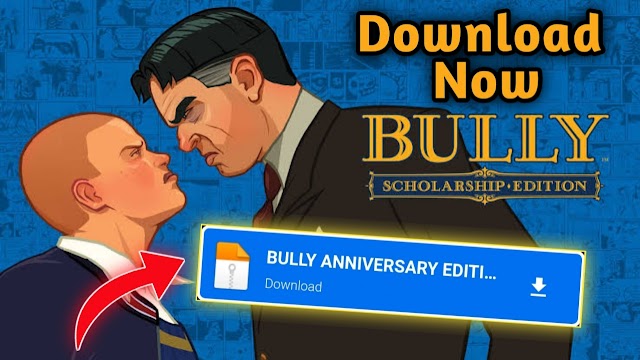 BULLY ANIVERSARY EDITION V1.0.0.18