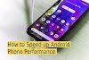 How to Speed up Android Phone Performance | 6 Best Ways