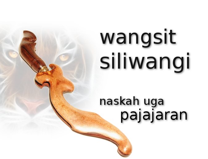 wangsit siliwangi - uga pajajaran