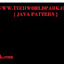 DYNAMIC TEXT DESIGN JAVA PATTERNS (FOR LOOP) PROGRAM WITH EXAMPLE CODE || TECHWORLDPARK.COM