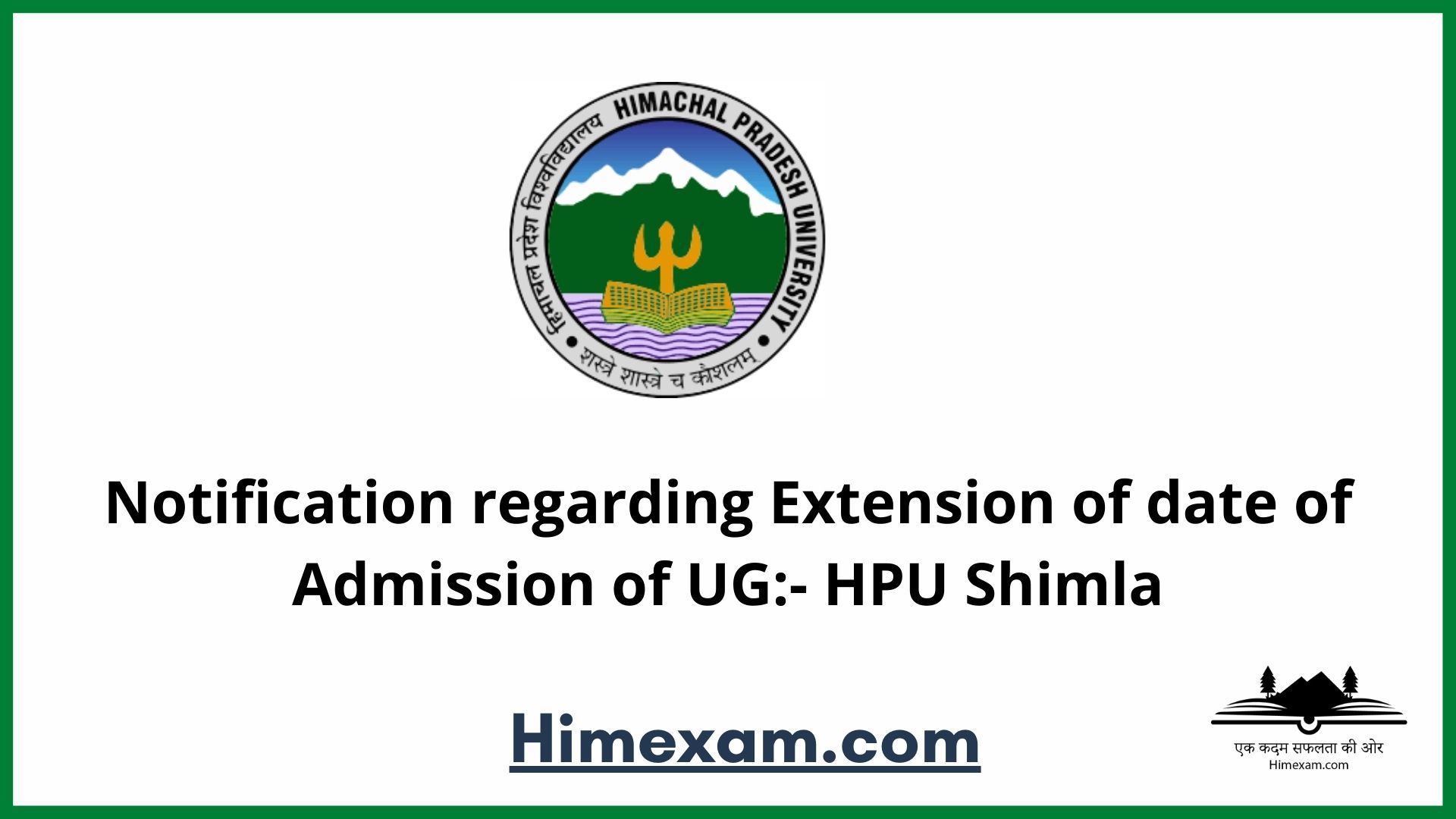 Notification regarding Extension of date of Admission of UG:- HPU Shimla