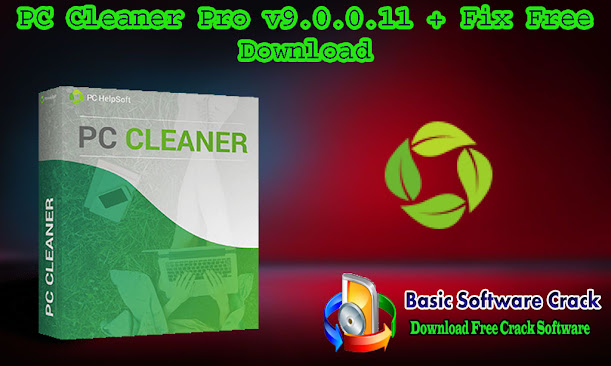 PC Cleaner Pro v9.0.0.11 + Fix Free Download | www.basicsoftwarecrack.com