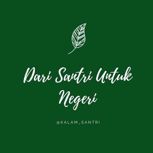 Puisi : Dari Santri Untuk Negeri