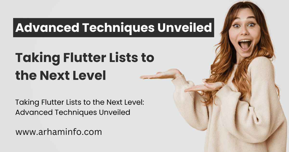 Taking Flutter Lists to the Next Level Advanced Techniques Unveiled