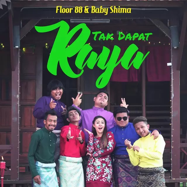 Lirik Tak Dapat Raya -  Floor 88 & Baby Shima
