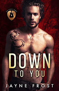 Down To You: A Rock Star Romance (Sixth Street Band Series Book 5) (English Edition)