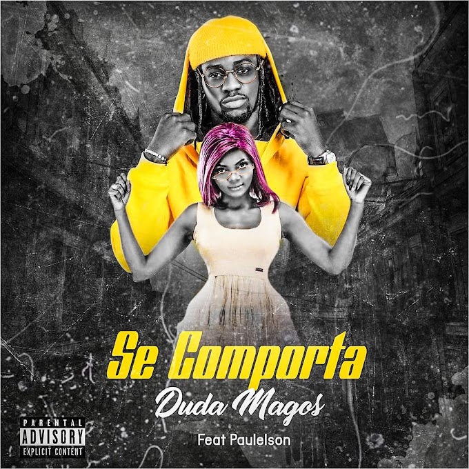 Duda Mogos - Se Comporta (Feat paulelson) || DOWNLOAD 2021||