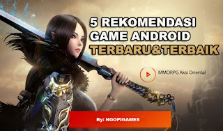 Game Android Terbaru Dan Terbaik