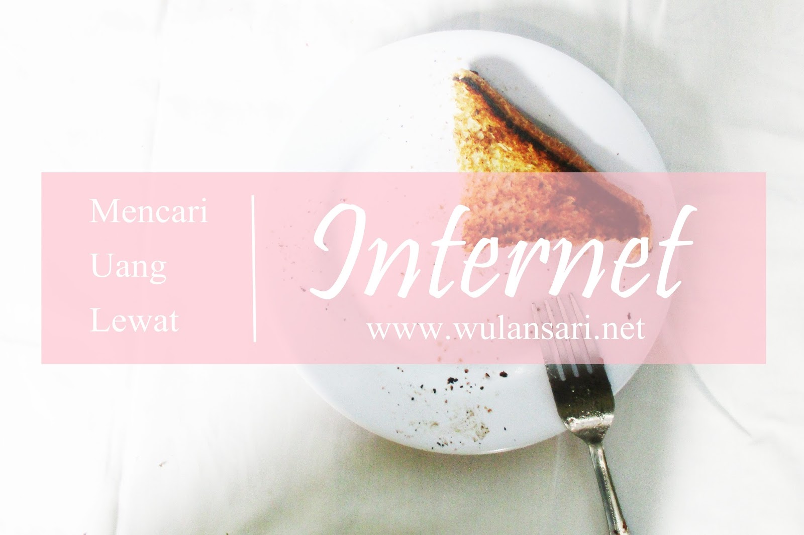 Mencari Uang Lewat Internet