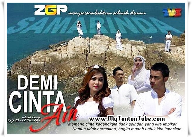 Drama Demi Cinta Ain (2016) Samarinda TV3 - Full Episode