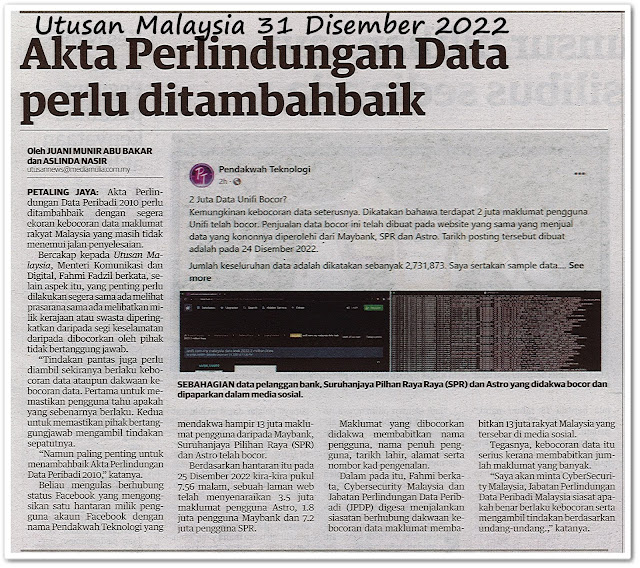 Akta Perlindungan Data perlu ditambahbaik - Keratan akhbar Utusan Malaysia 31 Disember 2022