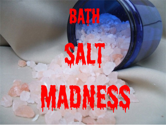 BATH SALTS Drug Craze Hits U.S.