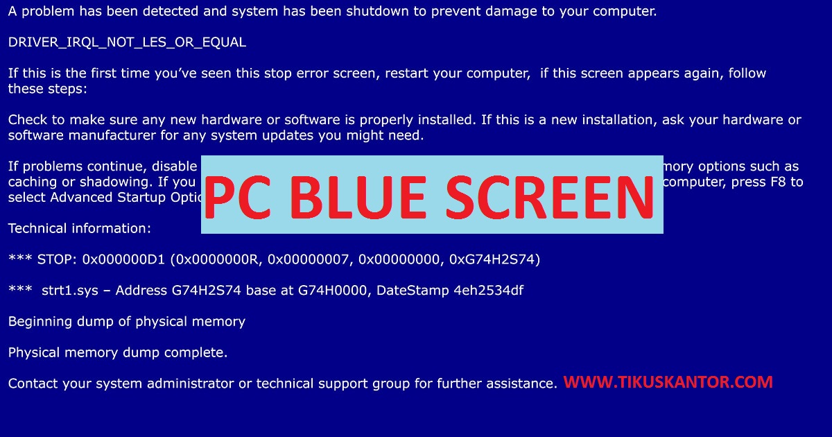 Cara Memperbaiki Blue Screen Pada Komputer - Simak Gambar 