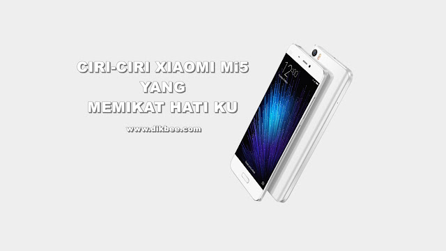 Xiaomi Mi5 Pilihan Untuk Telefon Bimbit Kedua