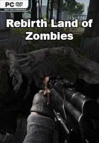 Rebirth-Land of Zombies