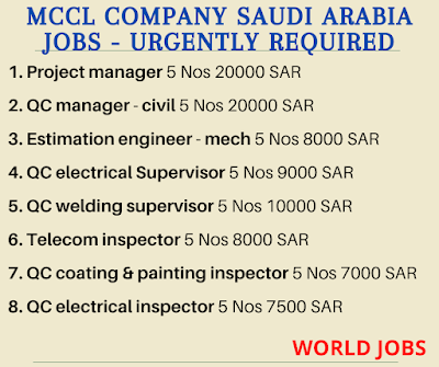 MCCL Company Saudi Arabia jobs - Urgently required
