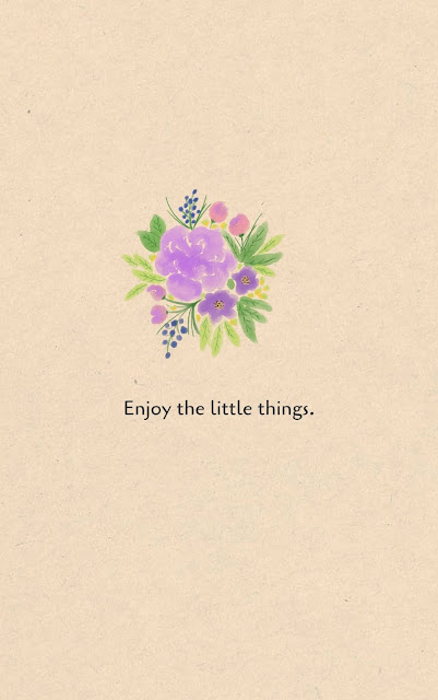 Inspirational Motivational Quotes Cards #7-21 Enjoy the little things. 