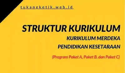 Struktur Kurikulum Pendidikan Kesetaraan