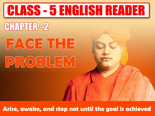 MP Board Class 5 English Reader Chapter 2 Face the Problem, Class 5 English Reader Chapter 2 Face the Problem,  English Reader Chapter 2 Face the Problem, Chapter 2 Face the Problem