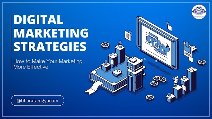 Comprehensive Digital Marketing Strategy: How to Make it More Effective