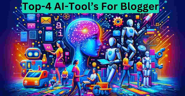 Blogging Tip’s: ये AI टूल्स रीच बढ़ाने में करेगा आपकी पूरी मदत.
