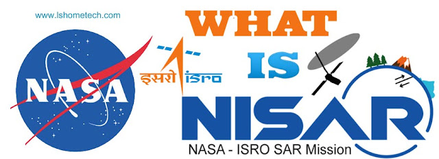 What is NASA-ISRO SAR Mission/Project