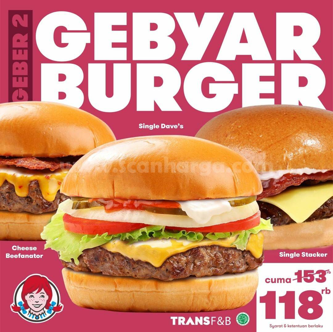WENDYS Geber Gebyar Burger Paket Hemat Buat Rame-Rame harga mulai Rp 68.000