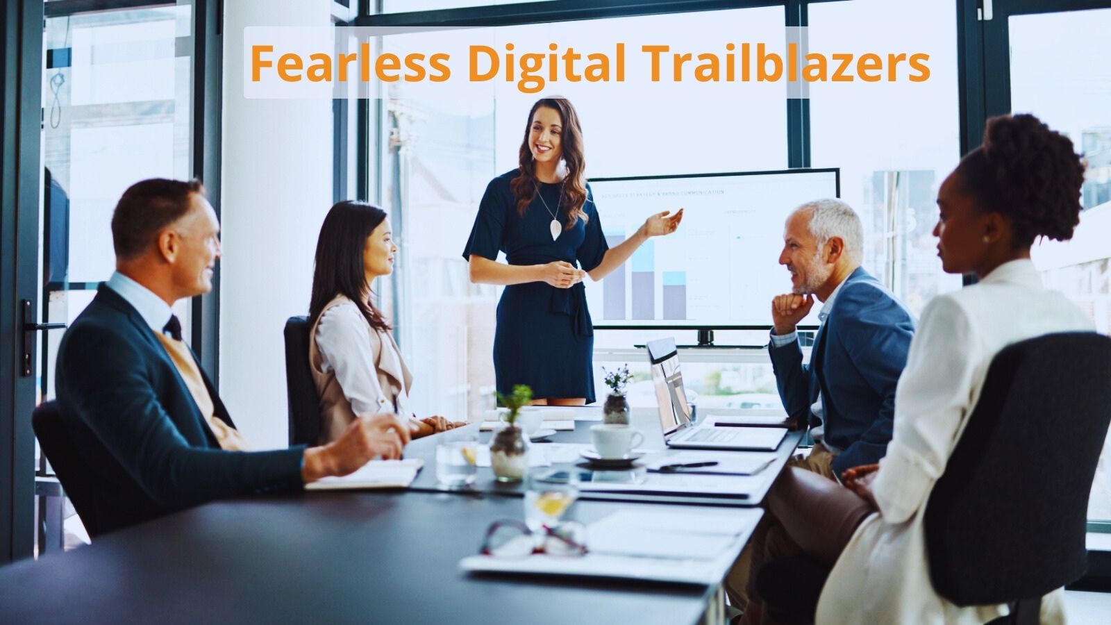 Fearless Digital Trailblazers pitching Digital Transformation Investments