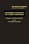 Carotenoids as Colorants and Vitamin A Precursors: Technological and Nutritional Applications