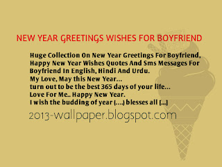 New-Year-2013-Greetings-Wishes-For-BoyFriend-wallpaper(2013-wallpaper.blogspot.com)done