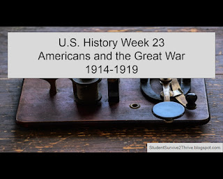 U.S. History Week 23 Americans and the Great War 1914-1919