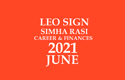 2021 June Leo Career Astrology Predictions